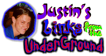 Justin's Links from the Underground